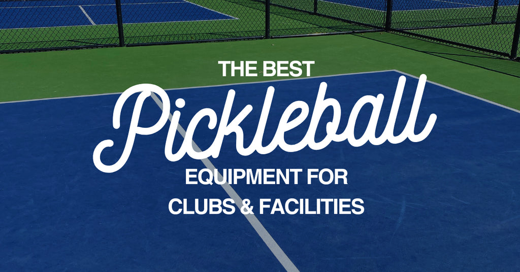 The Best Pickleball Training Equipment for Clubs and Facilities